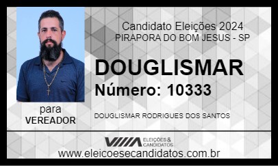 Candidato DOUGLISMAR 2024 - PIRAPORA DO BOM JESUS - Eleições