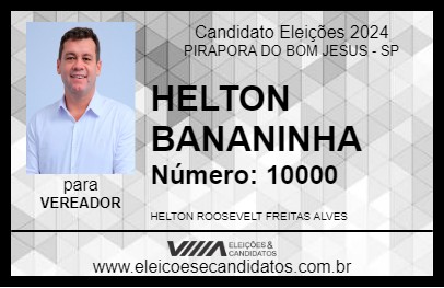 Candidato HELTON BANANINHA 2024 - PIRAPORA DO BOM JESUS - Eleições