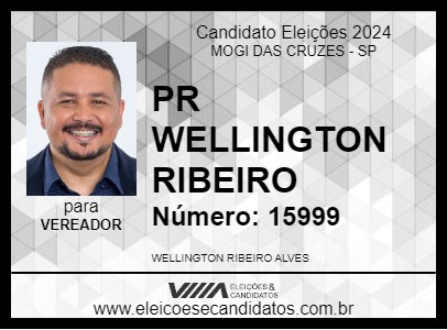 Candidato PR WELLINGTON RIBEIRO 2024 - MOGI DAS CRUZES - Eleições