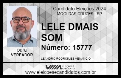 Candidato LELE DMAIS SOM 2024 - MOGI DAS CRUZES - Eleições