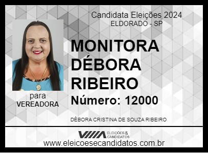 Candidato MONITORA DÉBORA RIBEIRO 2024 - ELDORADO - Eleições