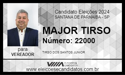 Candidato MAJOR TIRSO 2024 - SANTANA DE PARNAÍBA - Eleições