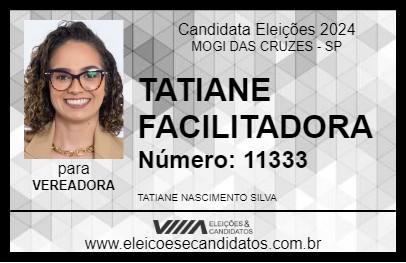 Candidato TATIANE FACILITADORA 2024 - MOGI DAS CRUZES - Eleições