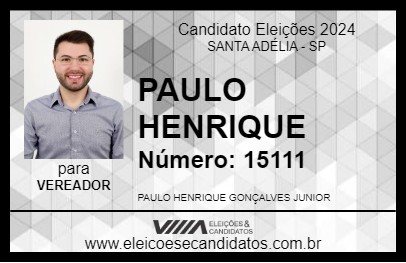 Candidato PAULO HENRIQUE 2024 - SANTA ADÉLIA - Eleições