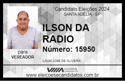 Candidato ILSON DA RADIO 2024 - SANTA ADÉLIA - Eleições