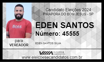 Candidato EDEN SANTOS 2024 - PIRAPORA DO BOM JESUS - Eleições