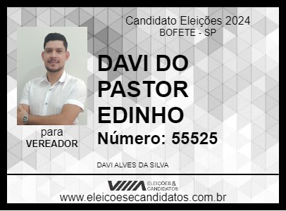 Candidato DAVI DO PASTOR EDINHO 2024 - BOFETE - Eleições