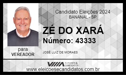 Candidato ZÉ DO XARÁ 2024 - BANANAL - Eleições