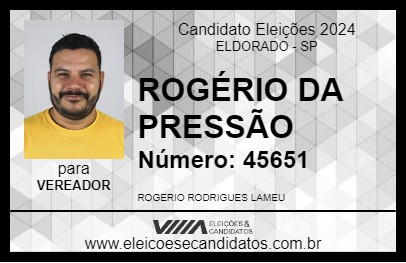 Candidato ROGÉRIO DA PRESSÃO 2024 - ELDORADO - Eleições