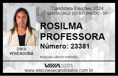 Candidato ROSILMA PROFESSORA 2024 - SANTA CRUZ DO RIO PARDO - Eleições