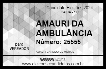 Candidato AMAURI DA AMBULÂNCIA 2024 - CAIUÁ - Eleições