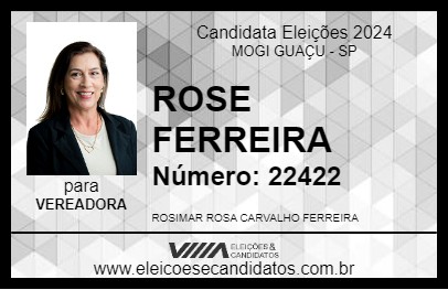 Candidato ROSE FERREIRA 2024 - MOGI GUAÇU - Eleições