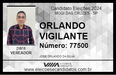 Candidato ORLANDO VIGILANTE 2024 - MOGI DAS CRUZES - Eleições