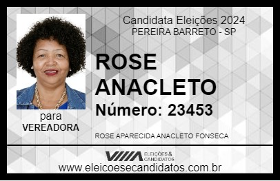 Candidato ROSE ANACLETO 2024 - PEREIRA BARRETO - Eleições