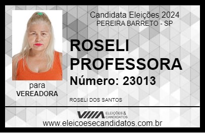 Candidato ROSELI PROFESSORA 2024 - PEREIRA BARRETO - Eleições