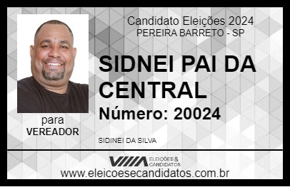 Candidato SIDNEI PAI DA CENTRAL 2024 - PEREIRA BARRETO - Eleições