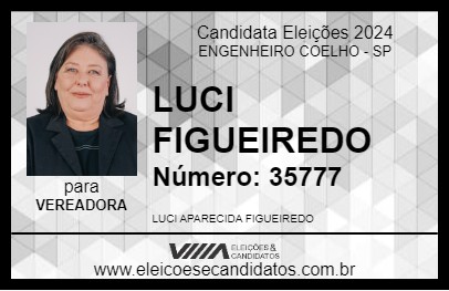 Candidato LUCI FIGUEIREDO 2024 - ENGENHEIRO COELHO - Eleições