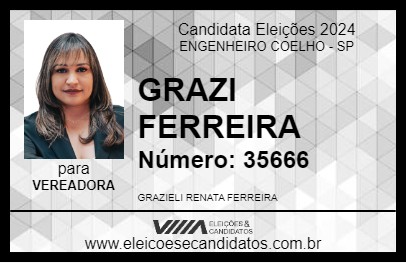 Candidato GRAZI FERREIRA 2024 - ENGENHEIRO COELHO - Eleições