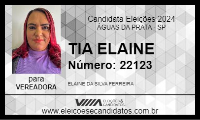 Candidato TIA ELAINE 2024 - ÁGUAS DA PRATA - Eleições