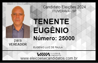 Candidato TENENTE EUGÊNIO 2024 - ITUVERAVA - Eleições