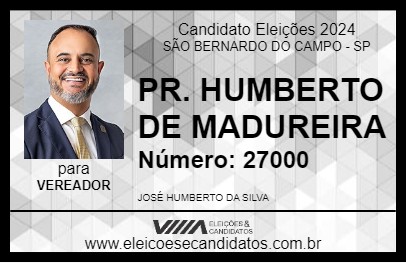 Candidato PR. HUMBERTO DE MADUREIRA 2024 - SÃO BERNARDO DO CAMPO - Eleições