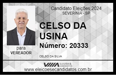 Candidato CELSO DA USINA 2024 - SEVERÍNIA - Eleições