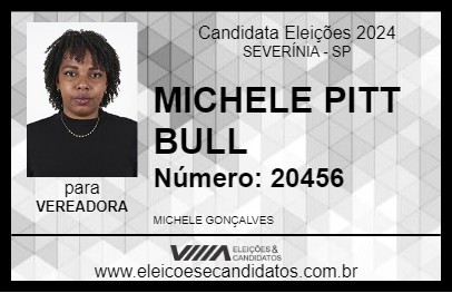 Candidato MICHELE PITT BULL 2024 - SEVERÍNIA - Eleições