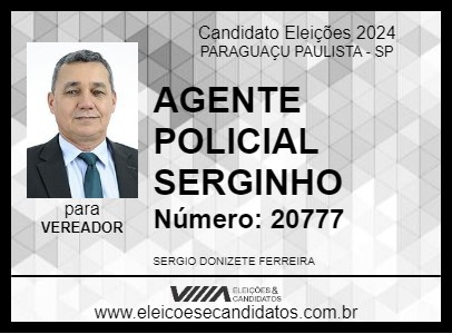 Candidato AGENTE POLICIAL SERGINHO 2024 - PARAGUAÇU PAULISTA - Eleições