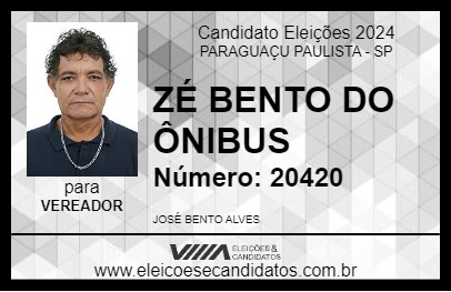 Candidato ZÉ BENTO DO ÔNIBUS 2024 - PARAGUAÇU PAULISTA - Eleições