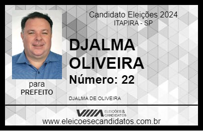 Candidato DJALMA OLIVEIRA 2024 - ITAPIRA - Eleições