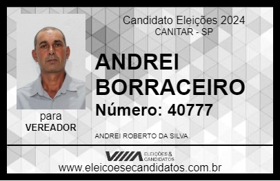 Candidato ANDREI BORRACHEIRO 2024 - CANITAR - Eleições