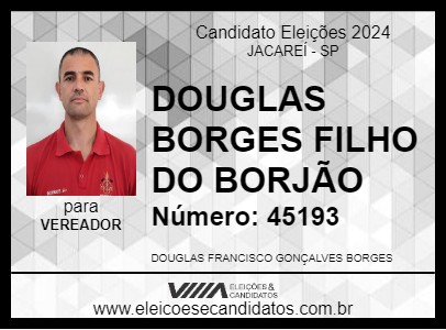 Candidato DOUGLAS BORGES FILHO DO BORJÃO 2024 - JACAREÍ - Eleições