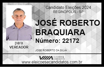 Candidato JOSÉ ROBERTO BRAQUIARA 2024 - REGINÓPOLIS - Eleições