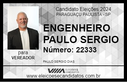 Candidato ENGENHEIRO PAULO SERGIO 2024 - PARAGUAÇU PAULISTA - Eleições