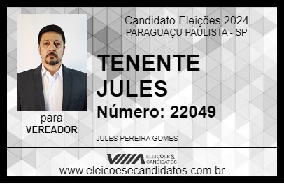 Candidato TENENTE JULES 2024 - PARAGUAÇU PAULISTA - Eleições