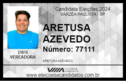 Candidato ARETUSA AZEVEDO 2024 - VÁRZEA PAULISTA - Eleições