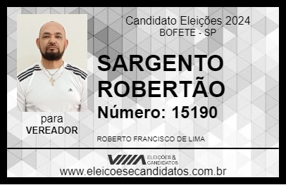 Candidato SARGENTO ROBERTÃO 2024 - BOFETE - Eleições