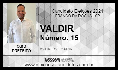 Candidato VALDIR 2024 - FRANCO DA ROCHA - Eleições