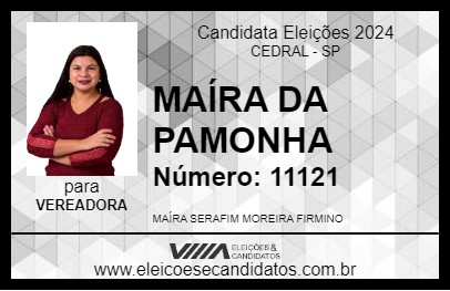 Candidato MAÍRA DA PAMONHA 2024 - CEDRAL - Eleições