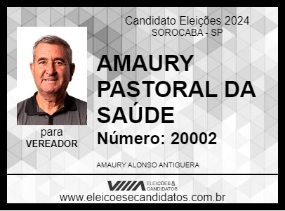 Candidato AMAURY PASTORAL DA SAÚDE 2024 - SOROCABA - Eleições