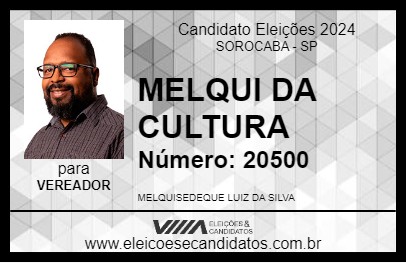 Candidato MELQUI DA CULTURA 2024 - SOROCABA - Eleições