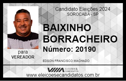 Candidato BAIXINHO BORRACHEIRO 2024 - SOROCABA - Eleições