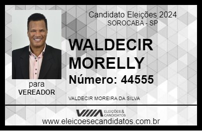 Candidato WALDECIR MORELLY 2024 - SOROCABA - Eleições