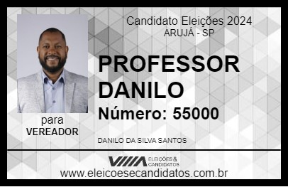 Candidato PROFESSOR DANILO 2024 - ARUJÁ - Eleições