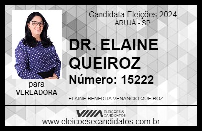 Candidato DR. ELAINE QUEIROZ 2024 - ARUJÁ - Eleições