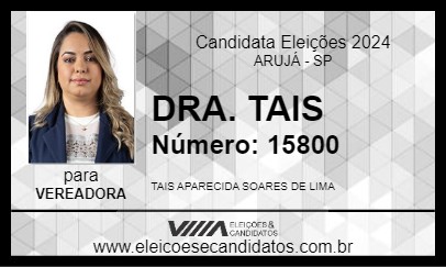 Candidato DRA. TAIS 2024 - ARUJÁ - Eleições