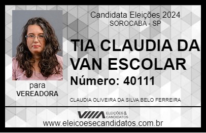 Candidato TIA CLAUDIA DA VAN ESCOLAR 2024 - SOROCABA - Eleições