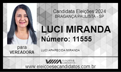 Candidato LUCI MIRANDA 2024 - BRAGANÇA PAULISTA - Eleições