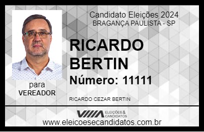 Candidato RICARDO BERTIN 2024 - BRAGANÇA PAULISTA - Eleições