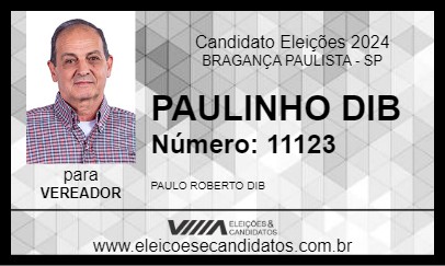 Candidato PAULINHO DIB 2024 - BRAGANÇA PAULISTA - Eleições